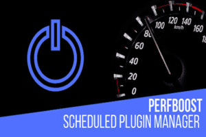 perfboost scheduled plugin manager boost wp speed